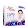 Fair & Lovely Crystal Bright Beauty Cream 25gm